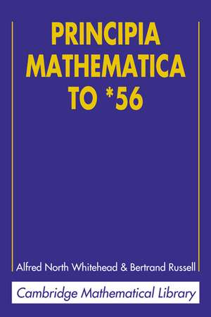 Principia Mathematica to *56 de Alfred North Whitehead