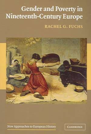 Gender and Poverty in Nineteenth-Century Europe de Rachel G. Fuchs