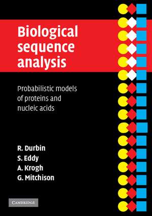 Biological Sequence Analysis: Probabilistic Models of Proteins and Nucleic Acids de Richard Durbin