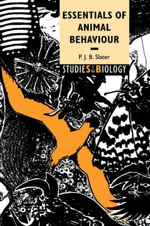 Essentials of Animal Behaviour de Peter J. B. Slater