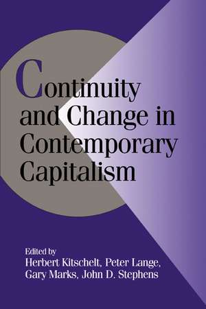 Continuity and Change in Contemporary Capitalism de Herbert Kitschelt