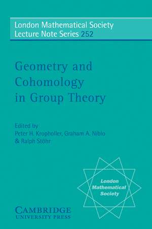 Geometry and Cohomology in Group Theory de Peter H. Kropholler