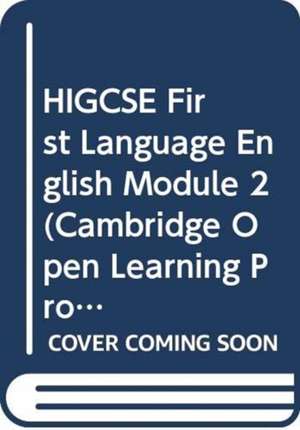 HIGCSE First Language English Module 2 de University of Cambridge Local Examinations Syndicate