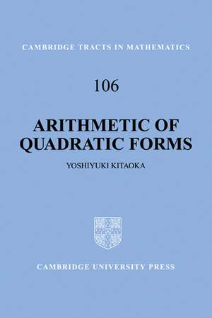 Arithmetic of Quadratic Forms de Yoshiyuki Kitaoka