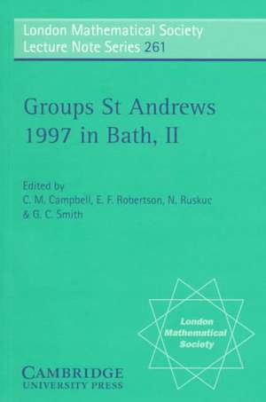 Groups St Andrews 1997 in Bath: Volume 2 de C. M. Campbell