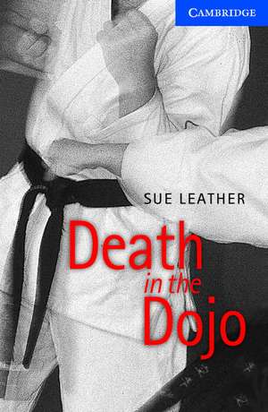 Death in the Dojo Level 5 de Sue Leather