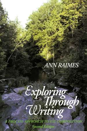 Exploring through Writing: A Process Approach to ESL Composition de Ann Raimes