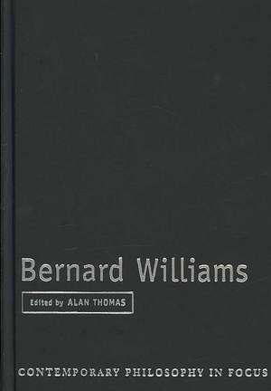 Bernard Williams de Alan Thomas