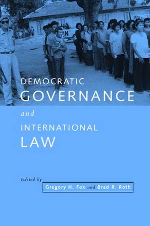 Democratic Governance and International Law de Gregory H. Fox