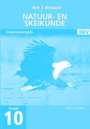 Study and Master Physical Science Grade 10 Teacher's Guide Afrikaans translation de Karin H. Kelder