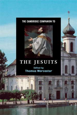 The Cambridge Companion to the Jesuits de Thomas Worcester