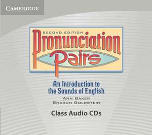 Pronunciation Pairs Audio CDs de Ann Baker