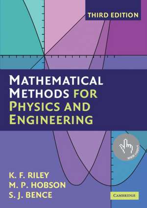 Mathematical Methods for Physics and Engineering: A Comprehensive Guide de K. F. Riley