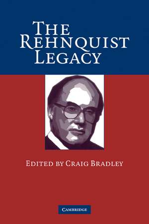 The Rehnquist Legacy de Craig Bradley