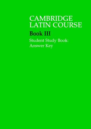 Cambridge Latin Course 3 Student Study Book Answer Key de Cambridge School Classics Project