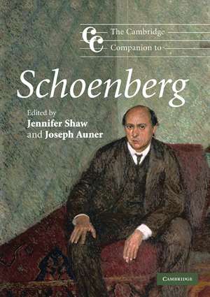 The Cambridge Companion to Schoenberg de Jennifer Shaw