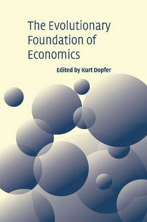 The Evolutionary Foundations of Economics de Kurt Dopfer