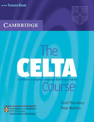 Watkins, P: CELTA Course Trainee Book