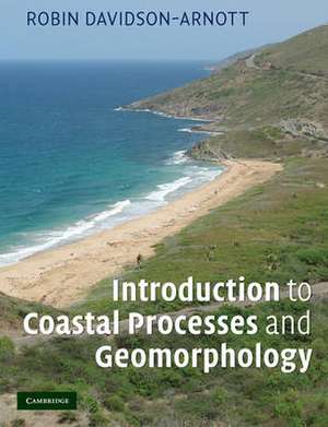 Introduction to Coastal Processes and Geomorphology de Robin Davidson-Arnott