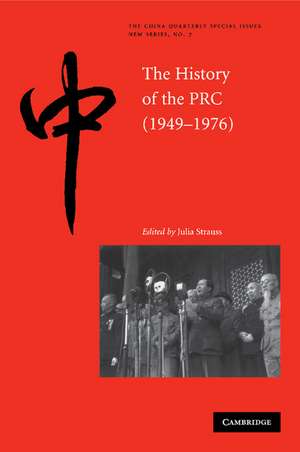 The History of the People's Republic of China, 1949–1976 de Julia Strauss