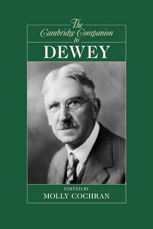 The Cambridge Companion to Dewey de Molly Cochran