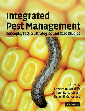 Integrated Pest Management: Concepts, Tactics, Strategies and Case Studies de Edward B. Radcliffe