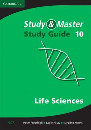 Study and Master Life Sciences Grade 10 Study Guide Study Guide de Sagie Pillay