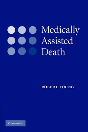 Medically Assisted Death de Robert Young