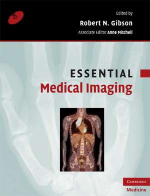 Essential Medical Imaging de Robert N. Gibson