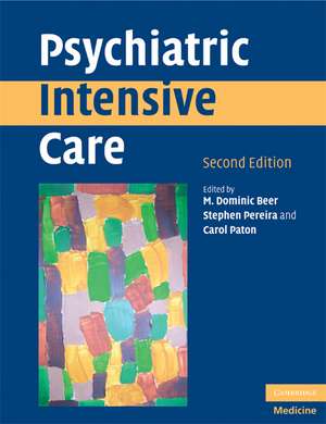 Psychiatric Intensive Care de M. Dominic Beer