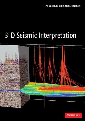 Bacon, M: 3-D Seismic Interpretation