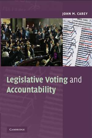 Legislative Voting and Accountability de John M. Carey