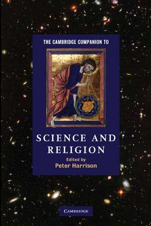 The Cambridge Companion to Science and Religion de Peter Harrison