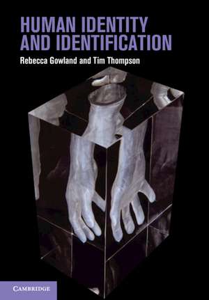 Human Identity and Identification de Rebecca Gowland