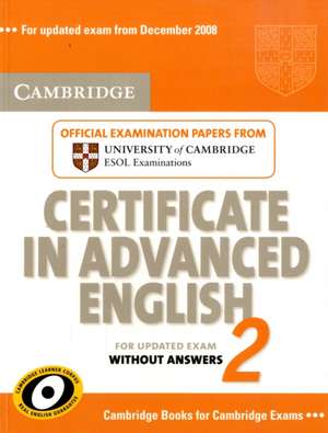 Cambridge Certificate in Advanced English 2