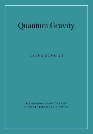 Quantum Gravity de Carlo Rovelli