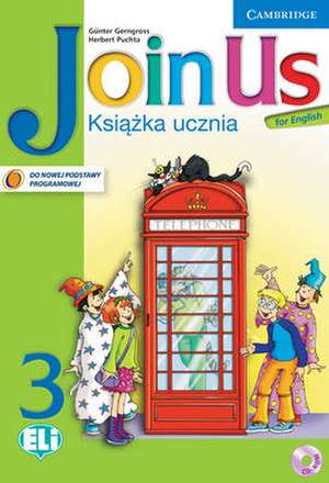 Join Us for English Level 3 Pupil's Book with CD-ROM Polish Edition de Magda Kaleta