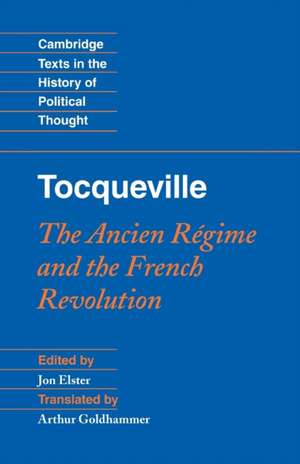 Tocqueville: The Ancien Régime and the French Revolution de Jon Elster