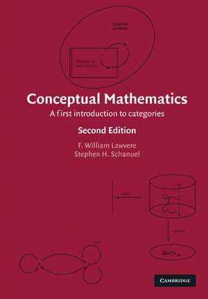 Conceptual Mathematics: A First Introduction to Categories de F. William Lawvere