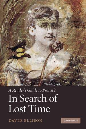 A Reader's Guide to Proust's 'In Search of Lost Time' de David Ellison