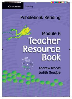 Pobblebonk Reading Module 6 Teacher's Resource Book with CD-Rom with CD-ROM de Judith Goudge