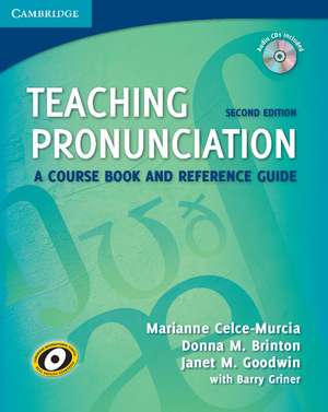 Teaching Pronunciation Paperback with Audio CDs (2): A Course Book and Reference Guide de Marianne Celce-Murcia