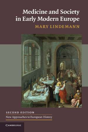 Medicine and Society in Early Modern Europe de Mary Lindemann