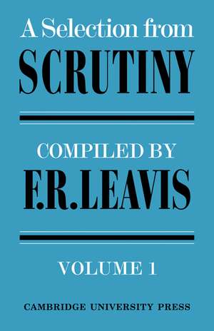 A Selection from Scrutiny 2 Volume Paperback Set de Frank Raymond Leavis