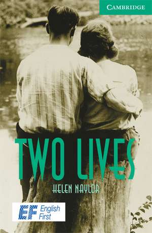 Two Lives Level 3 Lower Intermediate EF Russian edition de Helen Naylor