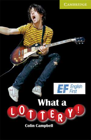 What a Lottery! Starter/Beginner EF Russian edition de Colin Campbell