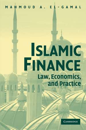 Islamic Finance: Law, Economics, and Practice de Mahmoud A. El-Gamal