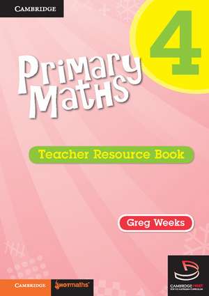 Primary Maths Teacher Resource Book 4 de Greg Weeks