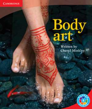 Body Art: Move Your Body de Cheryl Minkley