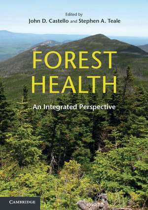 Forest Health: An Integrated Perspective de John D. Castello